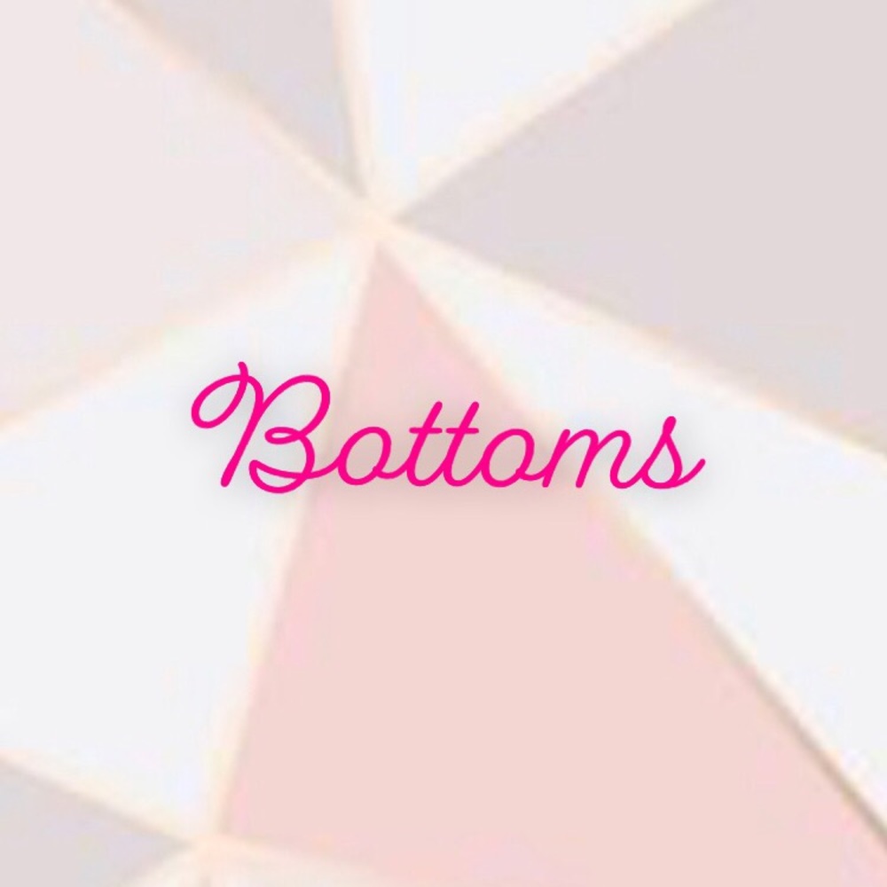 Bottoms ➡️➡️➡️